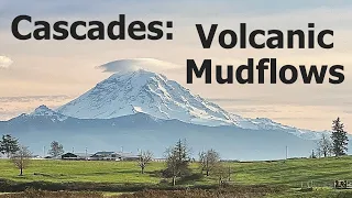 Volcanic Mudflows, Boulders, and Lahar Logs from the Cascade Range, USA