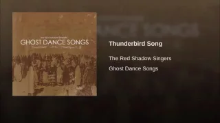 Red Shadow Singers Thunderbird Song
