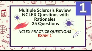 Multiple Sclerosis Nursing Questions and Answers 25 NCLEX Prep Questions Test 1