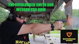 Why I was wrong about the CSX 9mm.  Smith and Wesson did much better than I realized at the time.