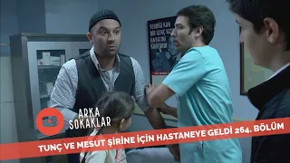 Şirine Hastalandı Tunç Şirine'ye Baktı 264. Bölüm