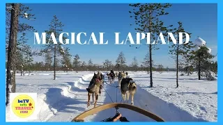 ROVANIEMI, LAPLAND, FINLAND -  A trip like no other!