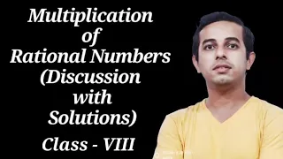 MULTIPLICATION OF RATIONAL NUMBERS - PROPERTIES OF MULTIPLICATION OF RATIONAL NUMBERS - CLASS 8
