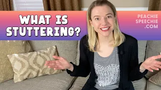 What is Stuttering by Peachie Speechie