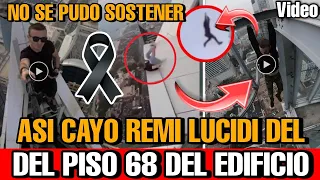 Asi CAYO el Influencer Remi Lucidi del piso 68 VIDEO de la caída de Remi Enigma en Hong Kong