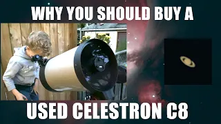 Buying a used Celestron C8 Telescope