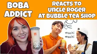 Boba Addict Reacts to: Uncle Roger Work at Bubble Tea Shop