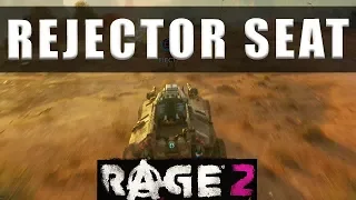 Rage 2 Rejector Seat how to get it and how to use the cheat code