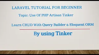 Learn CRUD With Query Builder & Eloquent ORM By Using Tinker | Laravel Bangla Tutorial For Beginner