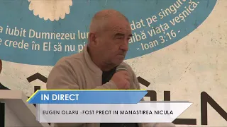 Eugen Olaru-Mărturia unui fost preot ! (Cutremurator).