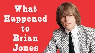 What happened to BRIAN JONES?