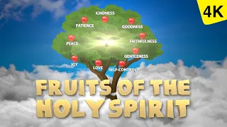 FRUITS OF THE HOLY SPIRIT | 9 FRUITS OF THE Holy Spirit | 4K VIDEO