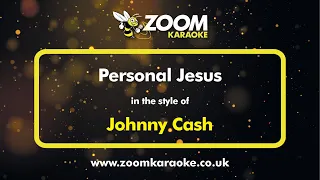 Johnny Cash - Personal Jesus - Karaoke Version from Zoom Karaoke