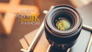 Tamron SP 35mm f/1.8 Di VC USD Lens 4K Video Test (Tested with A7SII)