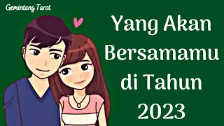 Yang akan bersamamu ditahun 2023👫 | WETON, CHARMS, PENDULUM ~timeless~