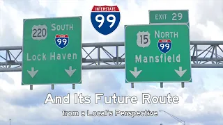 A Local Rambles About Interstate 99 and its Control Cities Some More