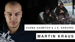 Kazma Kazmitch a J.K. Sanchez | M.K. SHOW