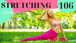 Stretching całe ciało | 15 minut | #106 #ŻelaznyPoranek | Ola Żelazo