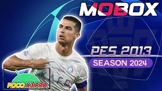 PES2013 UPDATE SEASON 2024 MOBOX Poco X3 Pro