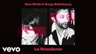 Serge Gainsbourg, Jane Birkin - La décadanse (Lyric Video)