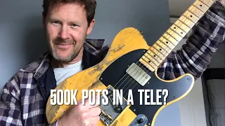 Is a 500K pot TOO much for a Telecaster?