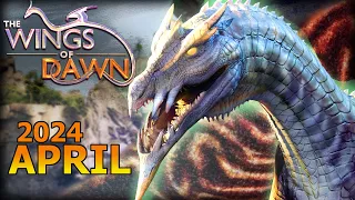 The Wings of Dawn | Fifth Dragon's Arrival-! | Dev Update April 2024