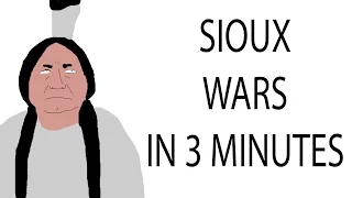 Sioux Wars | 3 Minute History