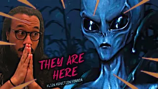 I Was Abducted By ALIENS and It Was TERRIFYING | THEY ARE HERE