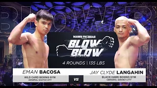 Eman Bacosa vs Jay Clyde Langahin | Manny Pacquiao presents Blow by Blow | Full Fight