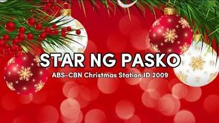 ABS-CBN Christmas Station ID 2009- STAR NG PASKO-LYRICS  (Muling magkakakulay ang pasko)
