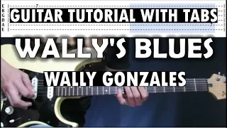 Wally's Blues | Guitar Tutorial with TABS