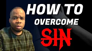 How to STOP SINNING over and over again?| BE FREE FROM SIN, Sin and Believers,