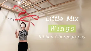 리본안무ㅣLittle Mix(리틀믹스) - WingsㅣRhythmic GymnasticsㅣRibbon Choreographyㅣ리프스튜디오