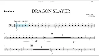 Dragon Slayer (Rob Grice) Trombone, Baritone, & Bassoon Play Along