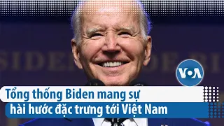 Tổng hợp những câu pha trò của Tổng thống Biden ở Việt Nam | VOA Tiếng Việt