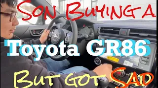 Son is buying Toyota GR86 but later got sad