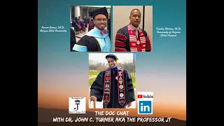 The Doc Chat - Ep.2 - Dr. Goings & Dr. Watson w/ Host Dr. John C. Turner