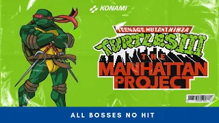 TEENAGE MUTANT NINJA TURTLES 3: THE MANHATTAN PROJECT ALL BOSSES NO HIT | PACOPECOYT