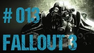 Let's Play Fallout 3 [Deutsch/720p] - Part 13: Normal ist das Kind aber nicht...