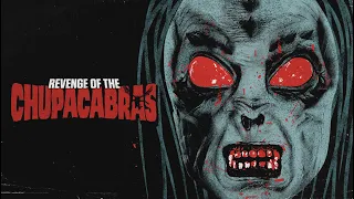 Revenge of the Chupacabras (2005) shot on video horror