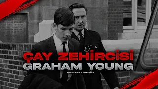 HERKESİ ÇAY İLE ZEHİRLEYEN SERİ KATİL GRAHAM YOUNG | Seri Katiller Dosyası 88. Bölüm