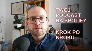 Jak opublikować podcast na Spotify