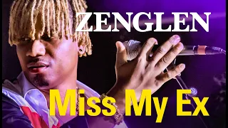 ZENGLEN - Miss My Ex