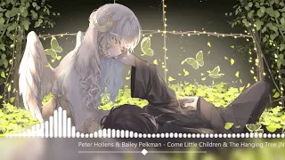 Nightcore - Come Little Children & The Hanging Tree