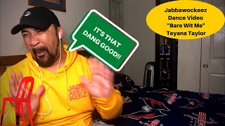 BARE WIT ME - Teyana Taylor (Dance Video) - By JABBAWOCKEEZ - REACTION!!