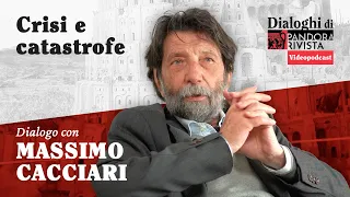 Massimo Cacciari - Crisi e catastrofe | Pandora Rivista Videopodcast