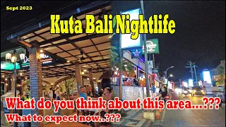 Want To Visit This Area Soon..??? What To Expect Now From This Area..??? Kuta Bali Nightlife