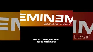 Eminem - Shake That (Extended Remix ft. Nate Dogg, Obie Trice, Bobby Creekwater) [Remastered]
