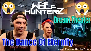 Dream Theater - The Dance Of Eternity [Breaking The Fourth Wall] THE WOLF HUNTERZ Reactions