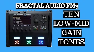 FRACTAL AUDIO FM3 Low & Mid Gain Tones - Vox, Fender, Marshall & More!